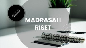 MADRASAH RISET